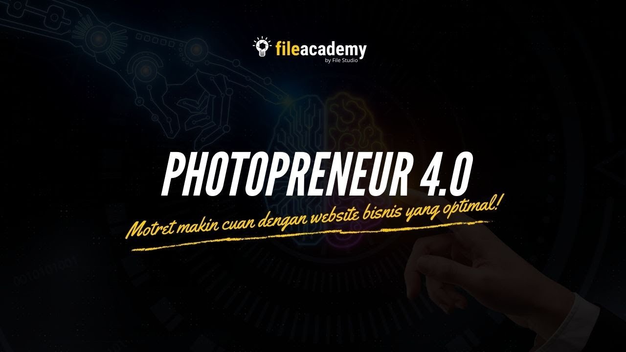 PHOTOPRENEUR 4.0 - Motret makin cuan dengan website bisnis yang optimal! WEBINAR PLAYBACK