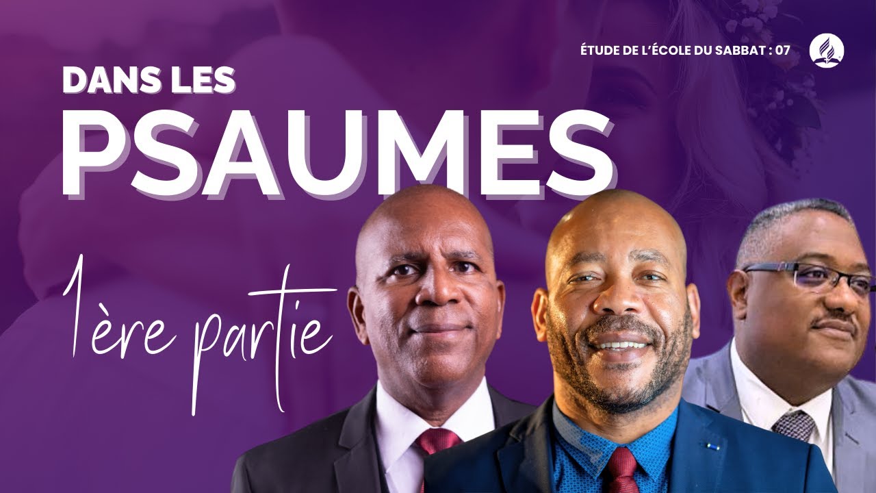 Dans les Psaumes: 1re partie | Étude de l'école du Sabbat 08 EDS | Adventiste