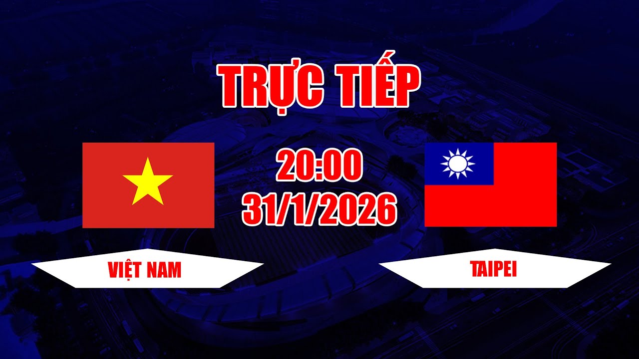 TRỰC TIẾP | Việt Nam - Đài Bắc Trung Hoa | Sân khấu của Lê Phát tỏa sáng với bàn thắng đẳng cấp