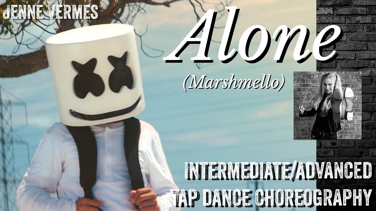 TAP DANCE TUTORIAL - ALONE (Marshmello) - Intermediate/Advanced Choreography