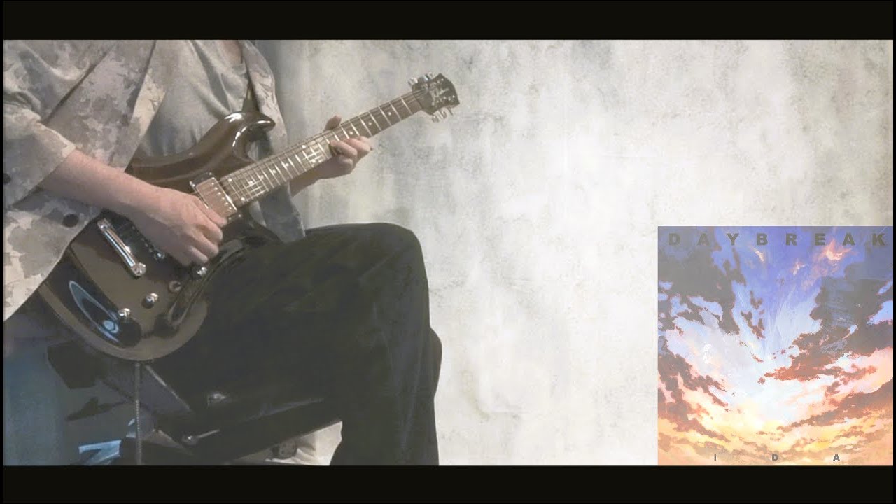 i.D.A / DAYBREAK (Guitar Cover)
