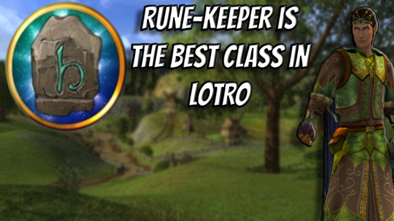 Lord of the Rings Online Rune-Keeper Class Guide