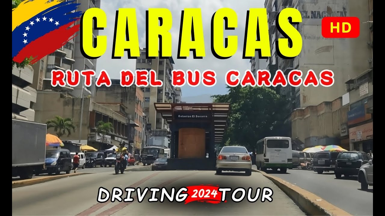 VE Caracas Recorriendo la Ruta del Bus Caracas HD