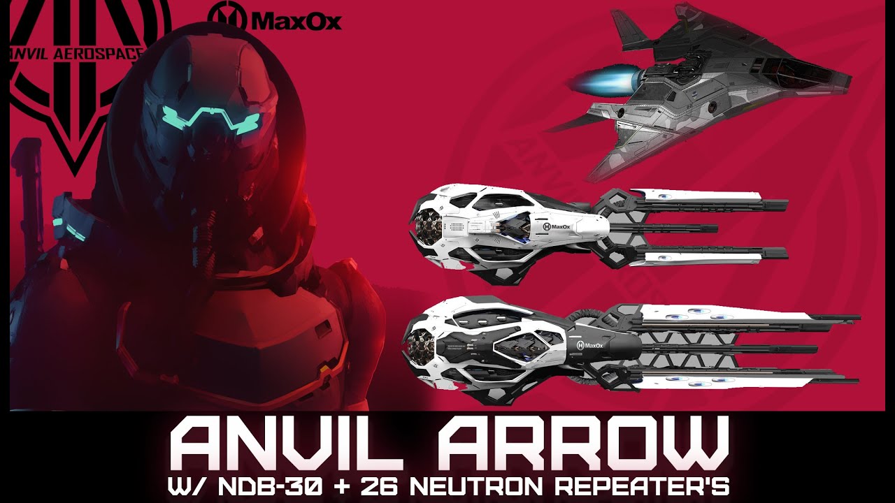 Star Citizen: Arrow w/ NDB-30 + 26 Neutron Repeater's (THESE SHRED SHIELDS)