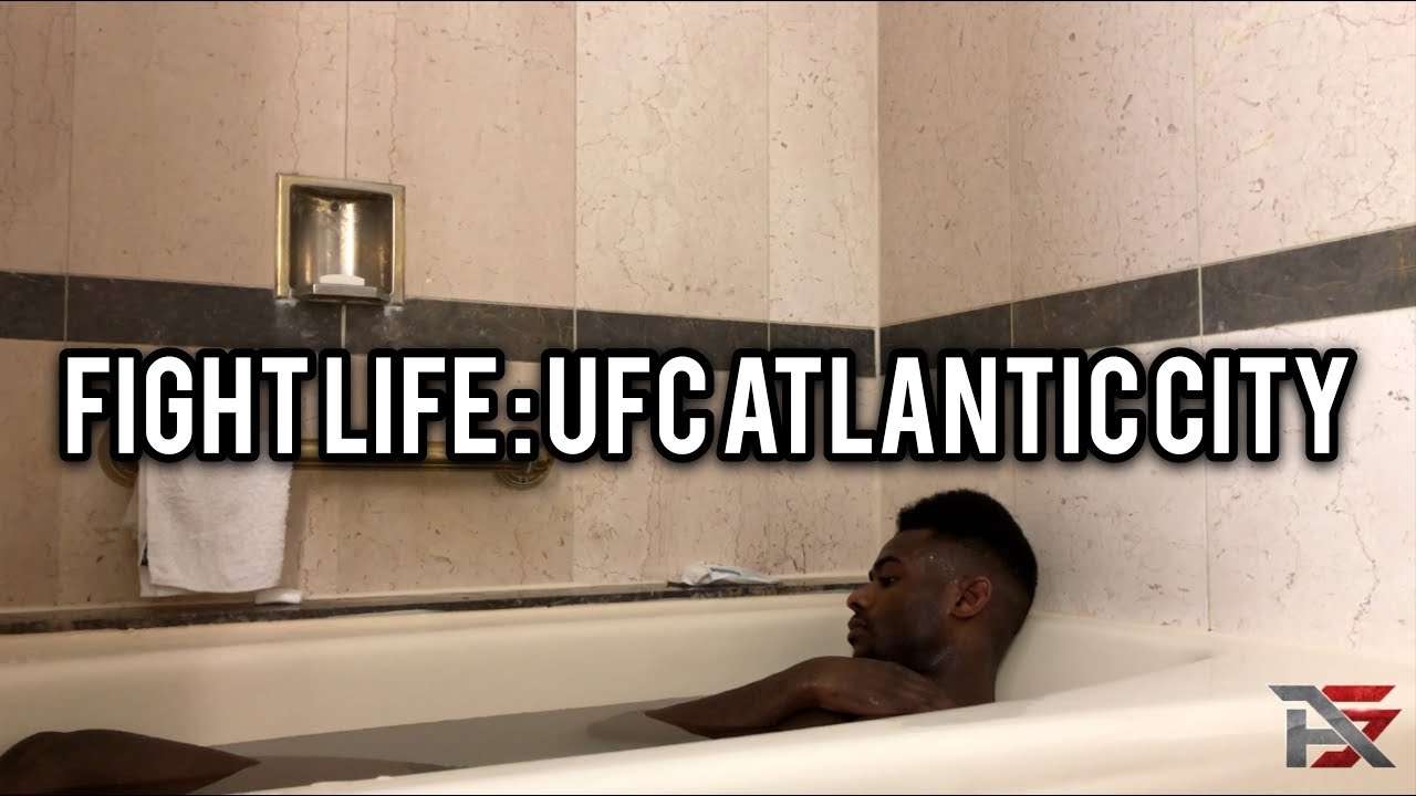 UFC Atlantic City: Fight Life 3 - Lose Weight, Rehydrate, FIGHT!