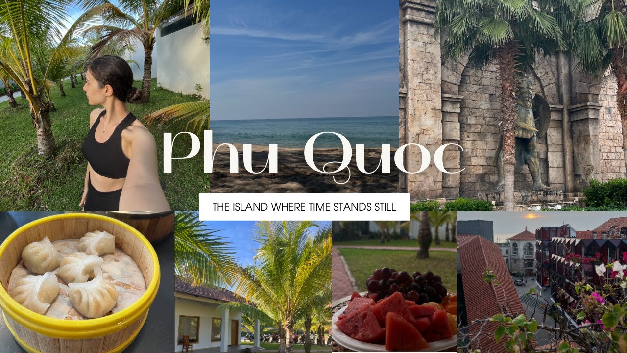 Phu Quoc Vlog | Slow Life on the Island