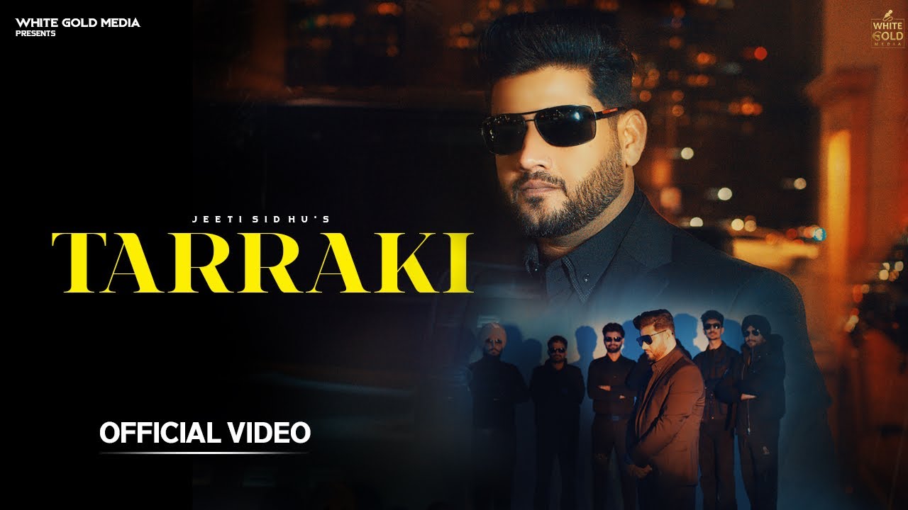 Tarraki (Official Video) Jeeti Sidhu | Sickboi | Harshwinder billa | Hycandy studios 