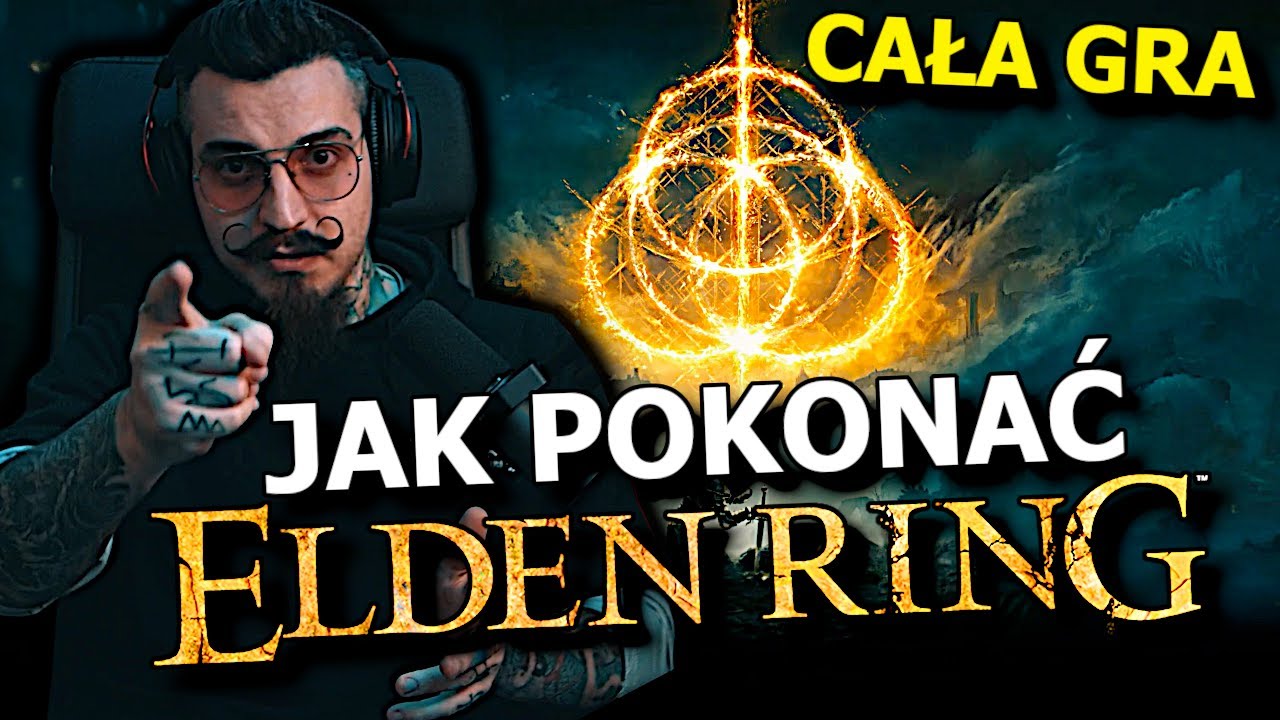 Jak Przejść Elden Ringa? | Poradnik Dla Początkujących | Kiszak Elden Ring Cała Gra