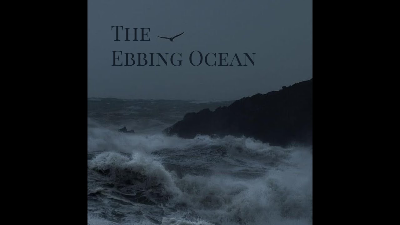 The Ebbing Ocean