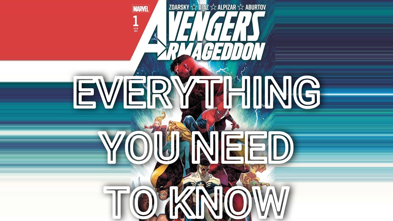 What Do You Need to Know Before Avengers: Armageddon?