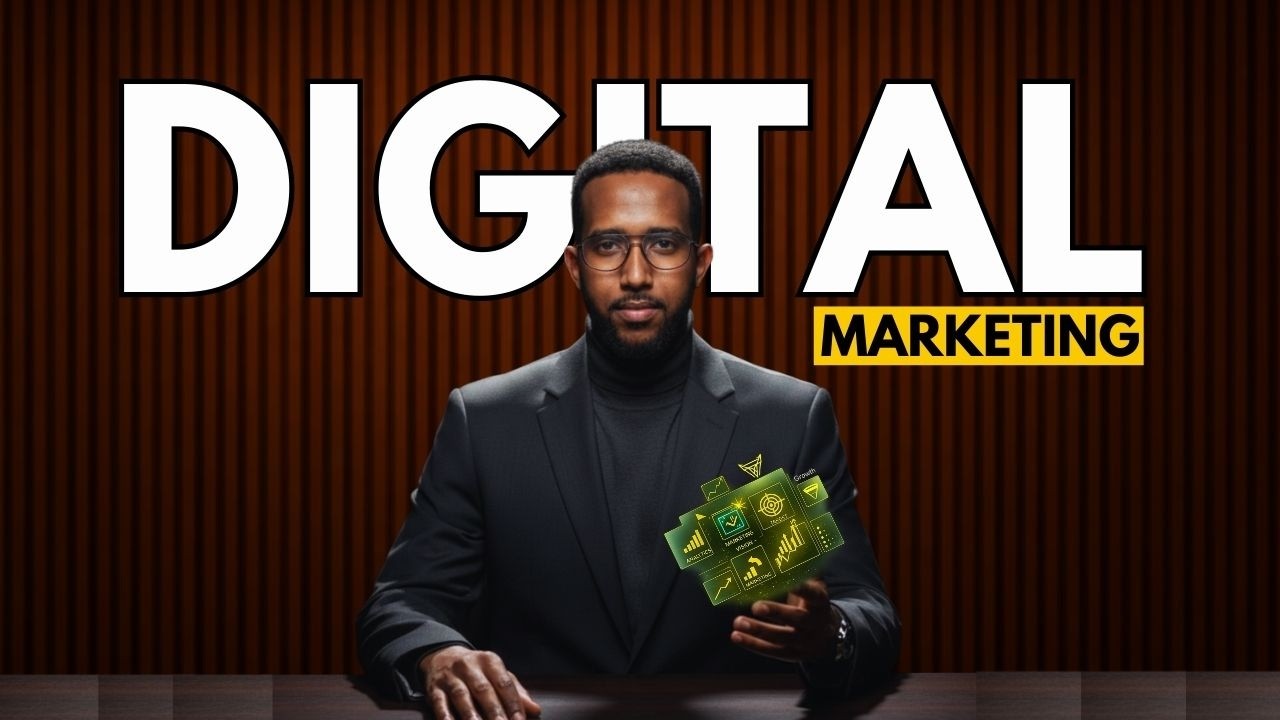 Digital Marketing: From Zero to Professional | Course Cusub