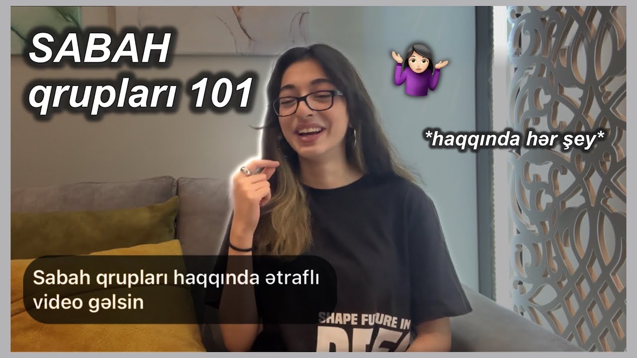 SABAH qrupları 101 📒 / şərtləri, imkanları, mərhələlər | Zarifellaa