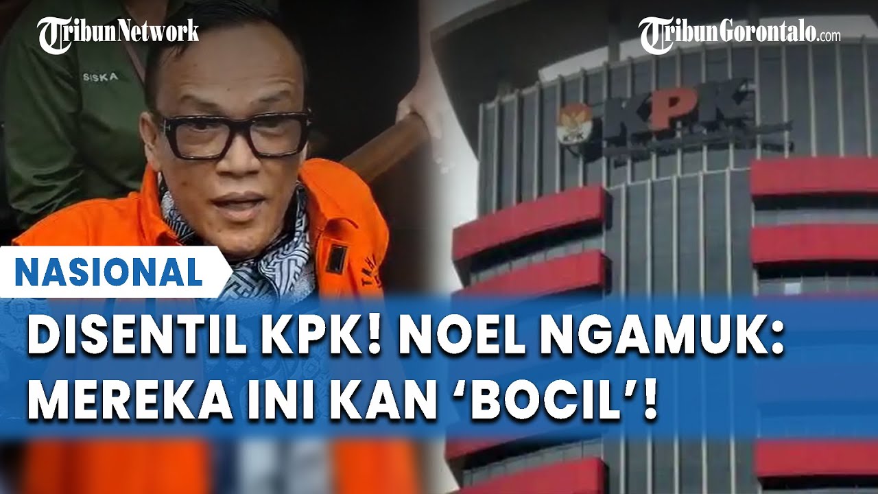 Panas! Eks Wamenaker Noel Murka usai Ditegur KPK: Bukan Kalian yang Bisa Perintah Saya!