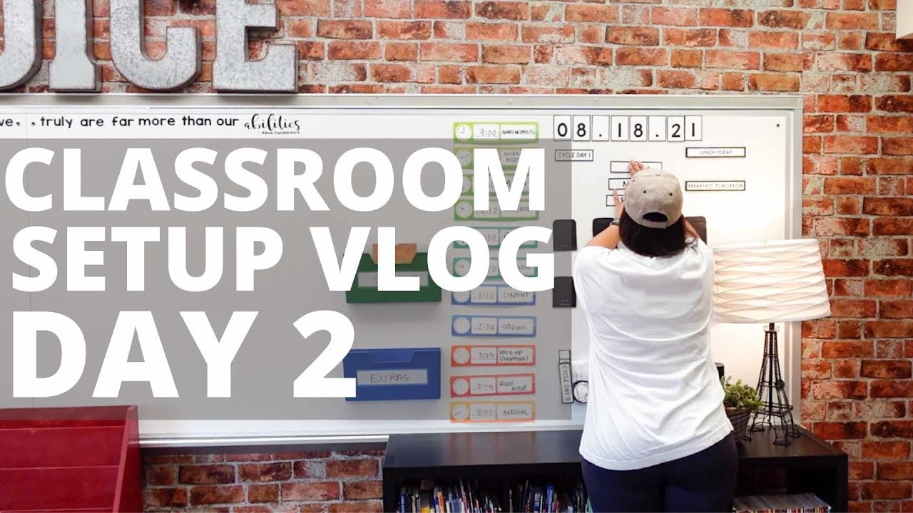 Classroom Setup Day 2 | Creating Classroom Zones