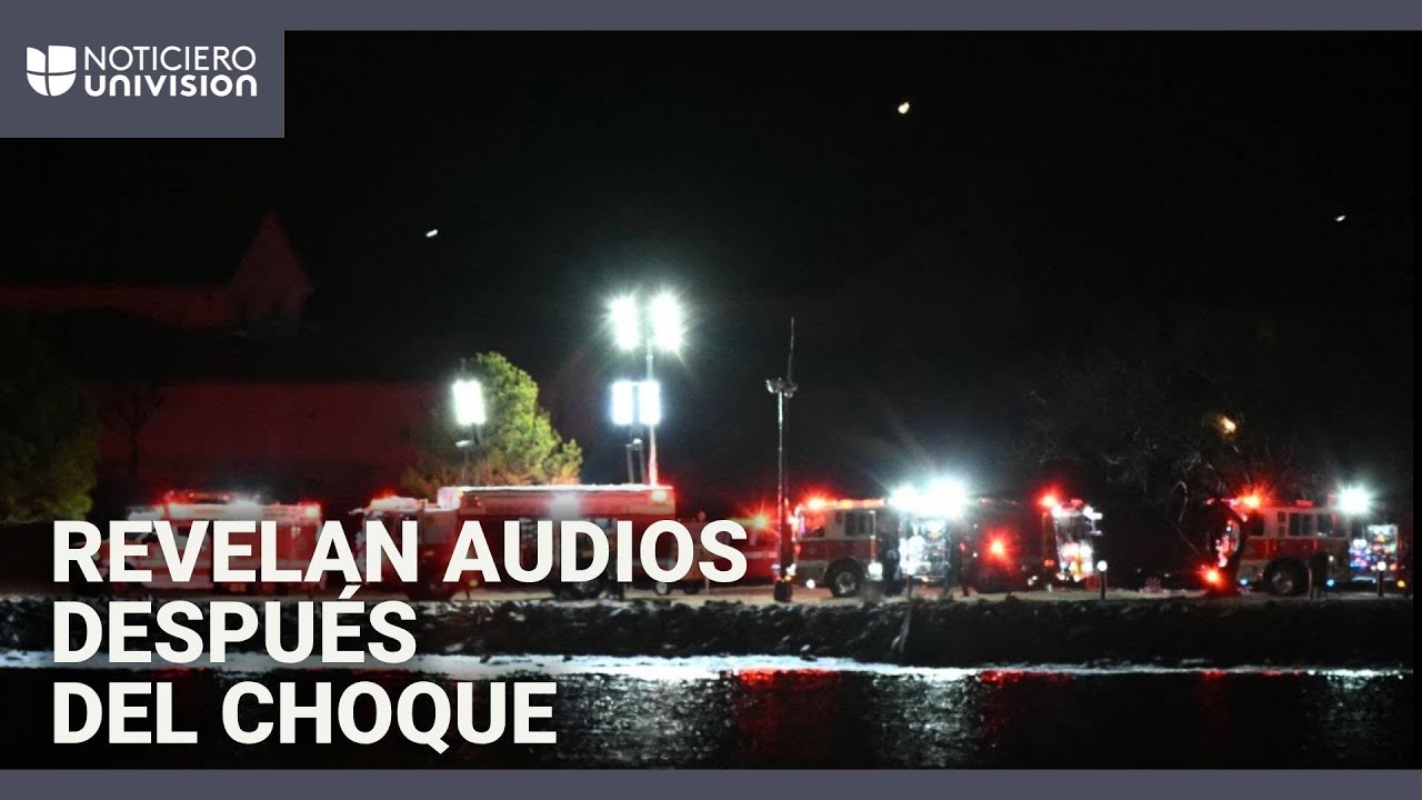 Accidente aéreo en Washington DC: revelan audio de la torre de control segundos después del choque