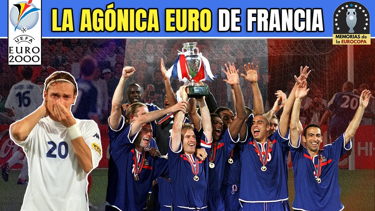 La EURO 2000 que FRANCIA le 