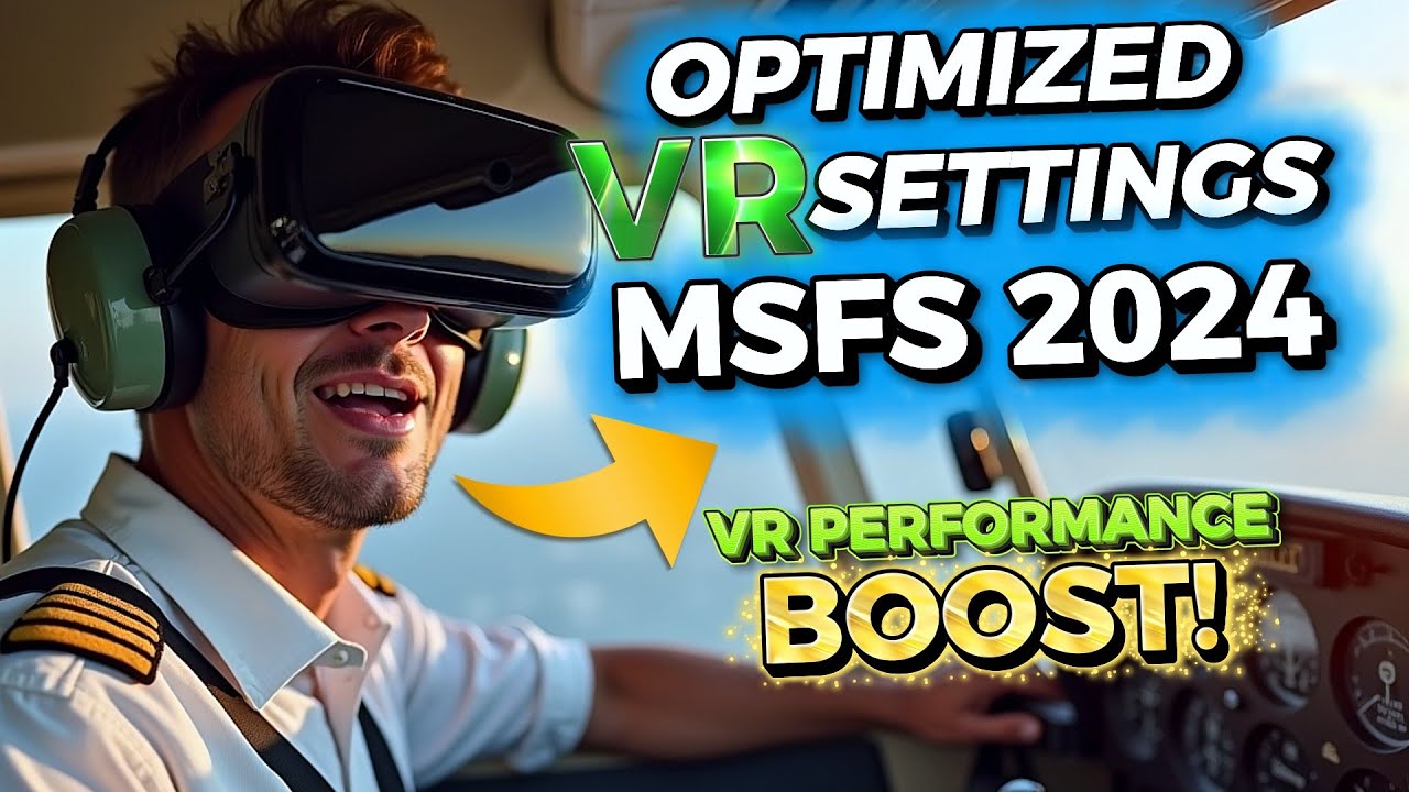 MSFS 2024 VR Settings Guide 🚀 Best DLSS, Nvidia & Pimax Tweaks for Smooth VR