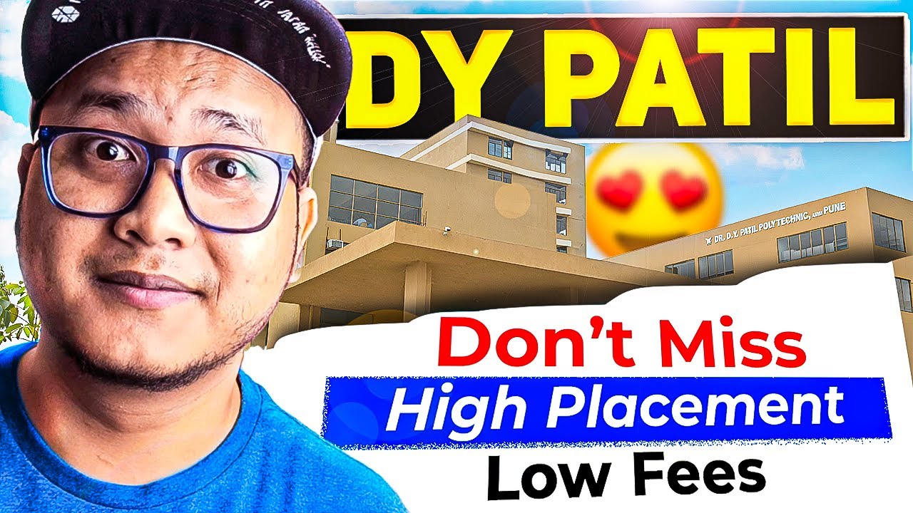 DY Patil Pimpri-Chinchwad Review ✅ | High Placements & Low Fees – Don’t Miss This! 😍