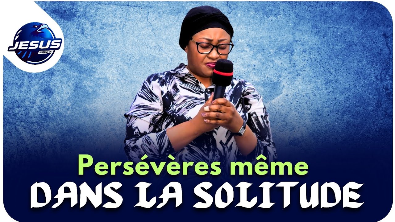 Pasteur joelle Kabasele : Persévères même dans la solitude 