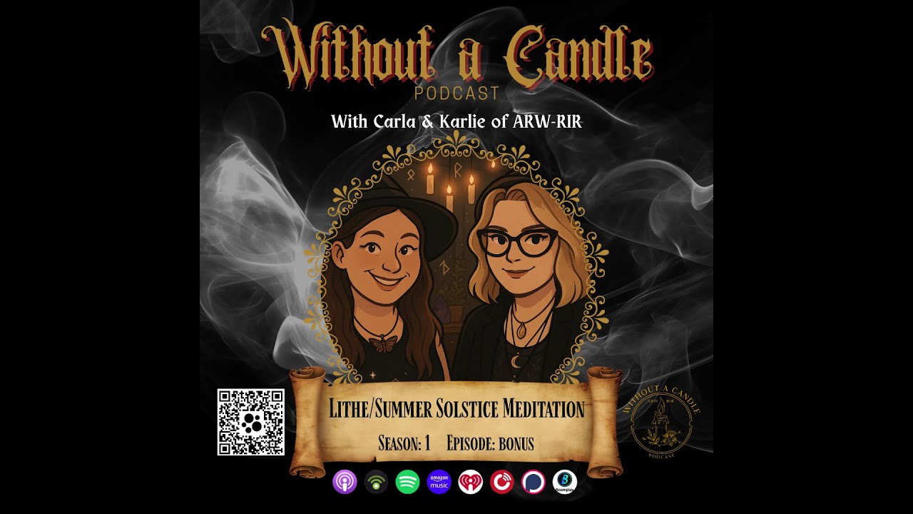Bonus Episode - Litha Meditation