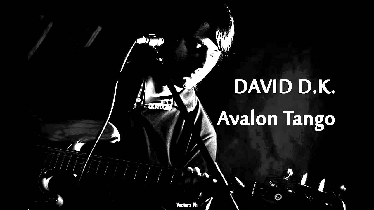 David D. K. - Avalon Tango