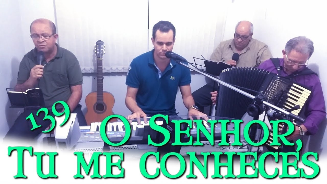 Samuel de Camargo com Jonas Benichio e André - O Senhor, Tu me conheces - 139