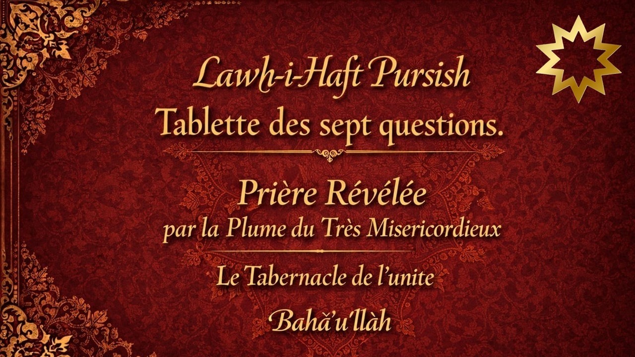 Prière révélée par la Plume du Très Miséricordieux, Lawh-i-Haft Pursish