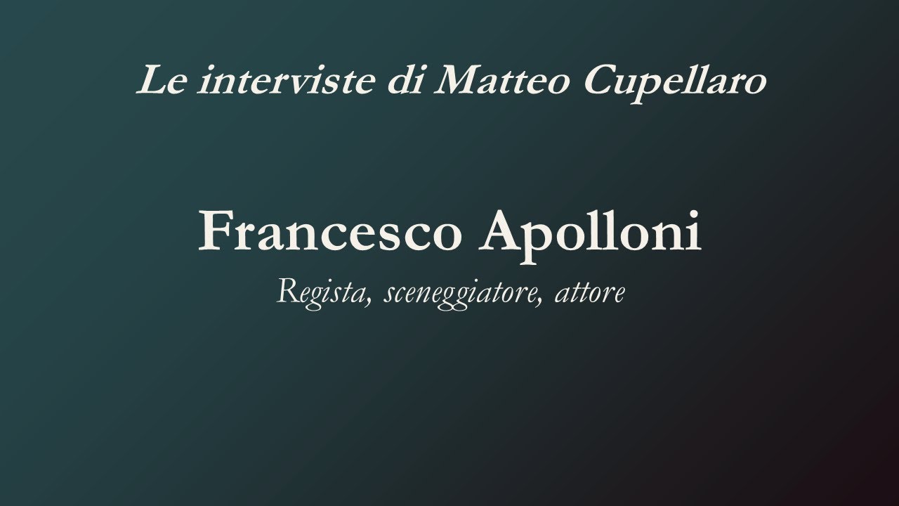 Intervista a Francesco Apolloni