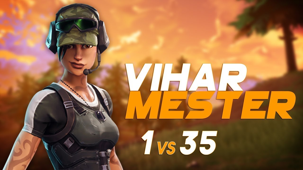 A VIHAR MESTER! | 1vs35! (Fortnite Battle Royale)