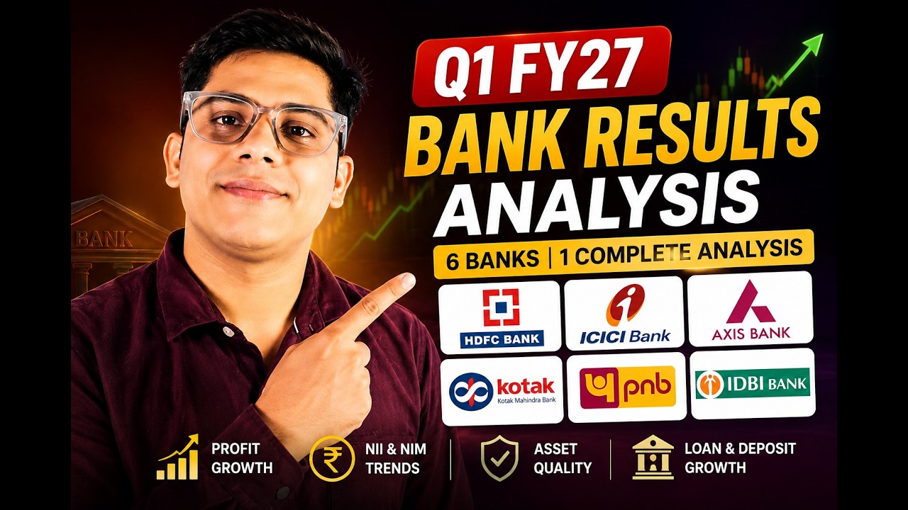 Q1 FY27 Bank Results Analysis | HDFC, ICICI, Axis, Kotak, PNB & IDBI | Which Bank Performed Best?