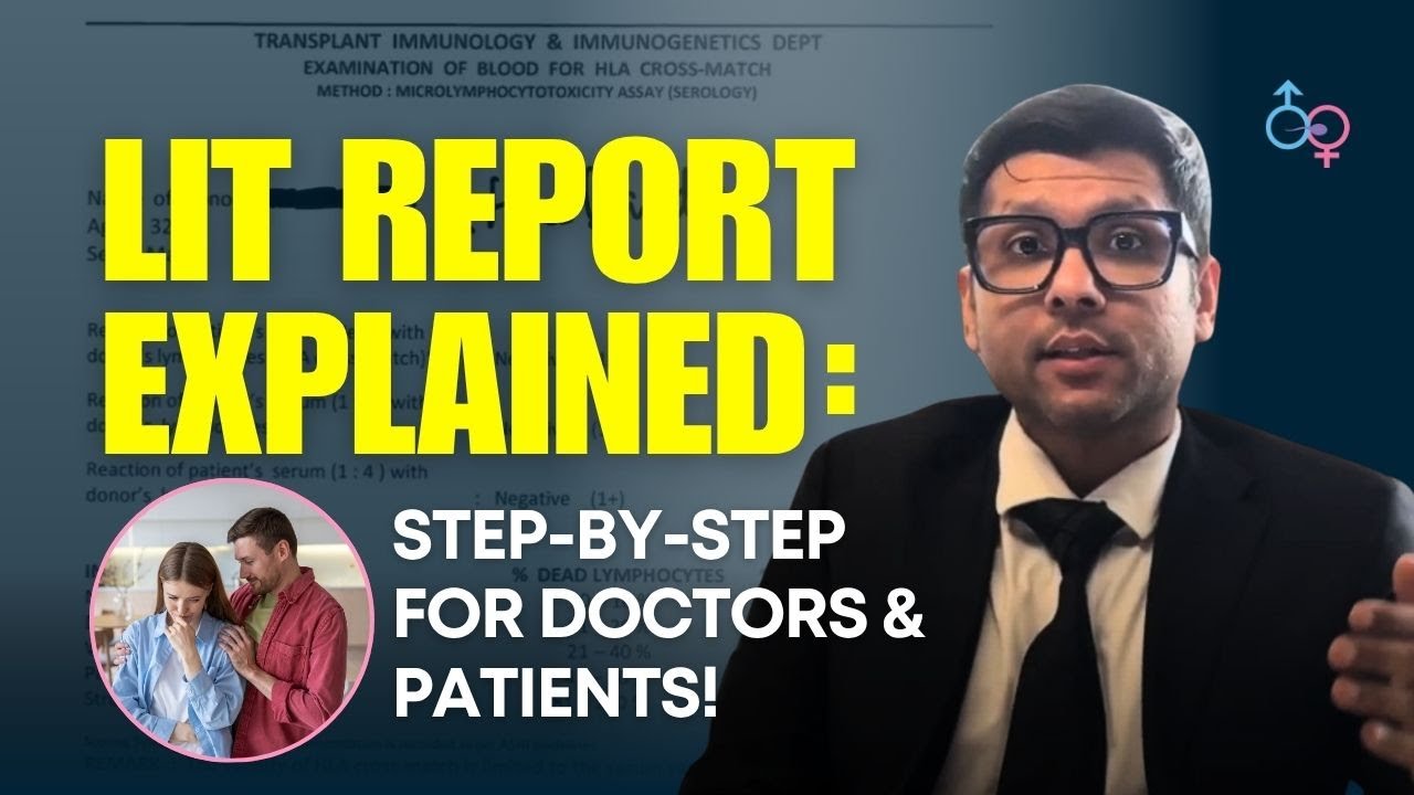 LIT Test Explained: How to Read Your Report Like a Fertility Expert! | Dr Jay Mehta, Mumbai