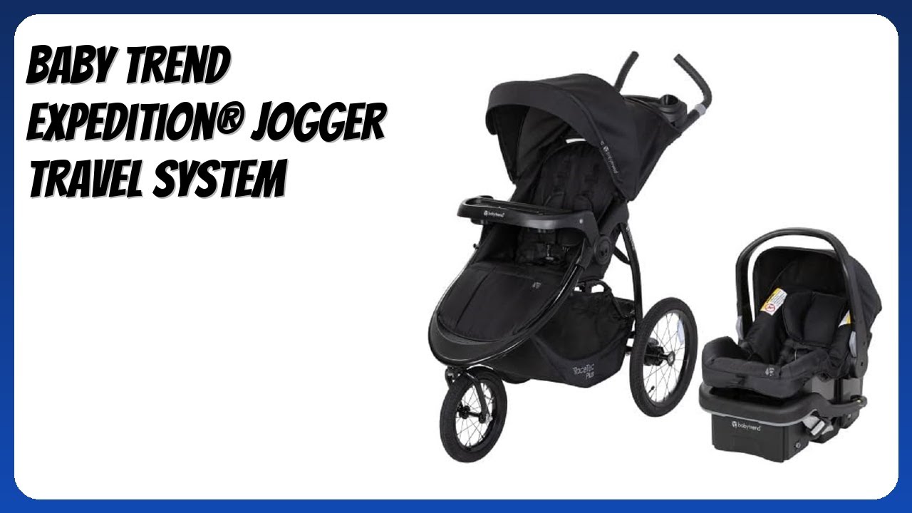 REVIEW (2026): Baby Trend Expedition® Jogger Travel System. Features