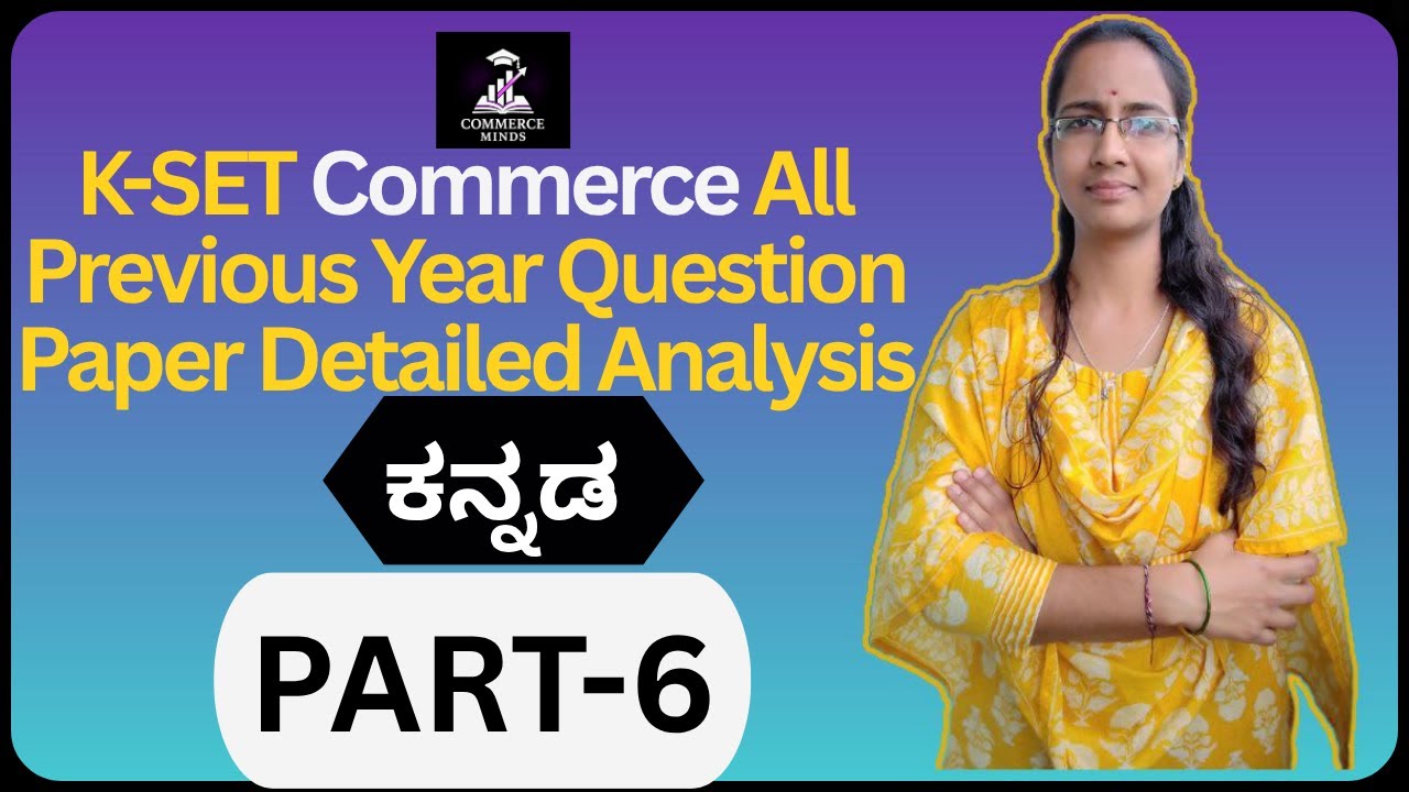 K-SET 'Commerce' All Previous Year Question Paper Detailed Analysis in Kannada PART-6