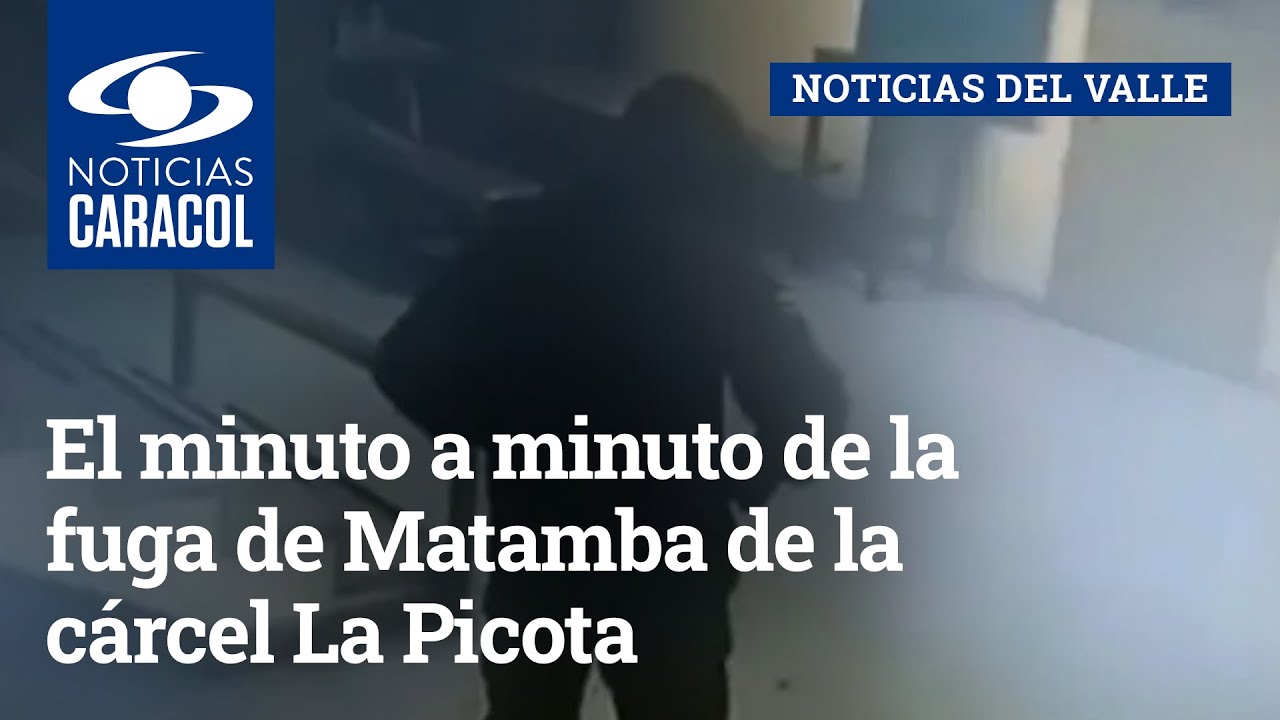 El minuto a minuto de la fuga de Matamba de la cárcel La Picota