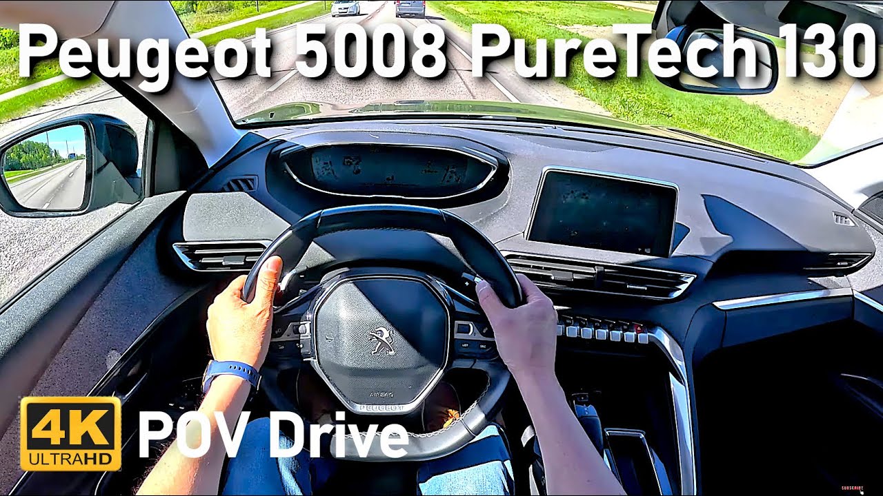 Peugeot 5008 Allure PureTech 130 [2018] POV Drive