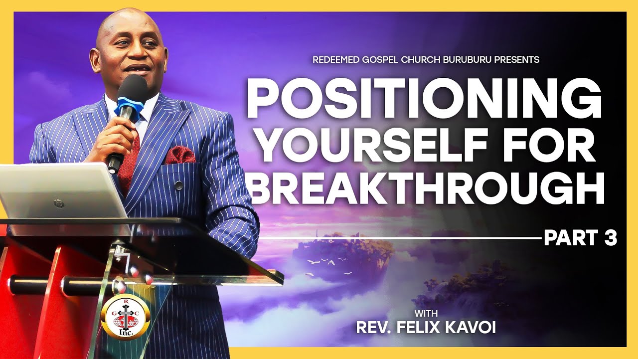 #BLESSEDHOPEHOUR || TOPIC : POSITIONING YOURSELF FOR BREAKTHROUGH - PT 3 || SPEAKER: Rev Felix Kavoi