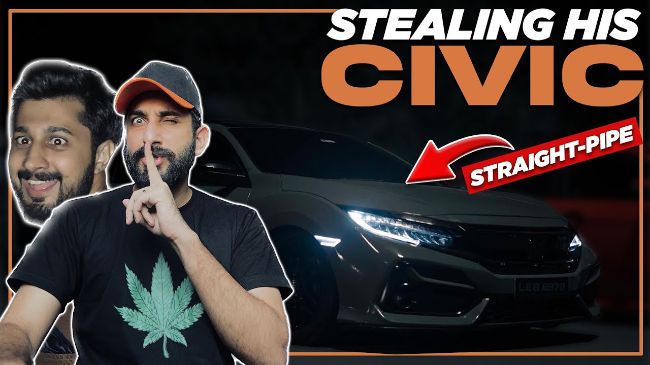 Stealing Rich Czn's Civic and Getting it Straight-piped!