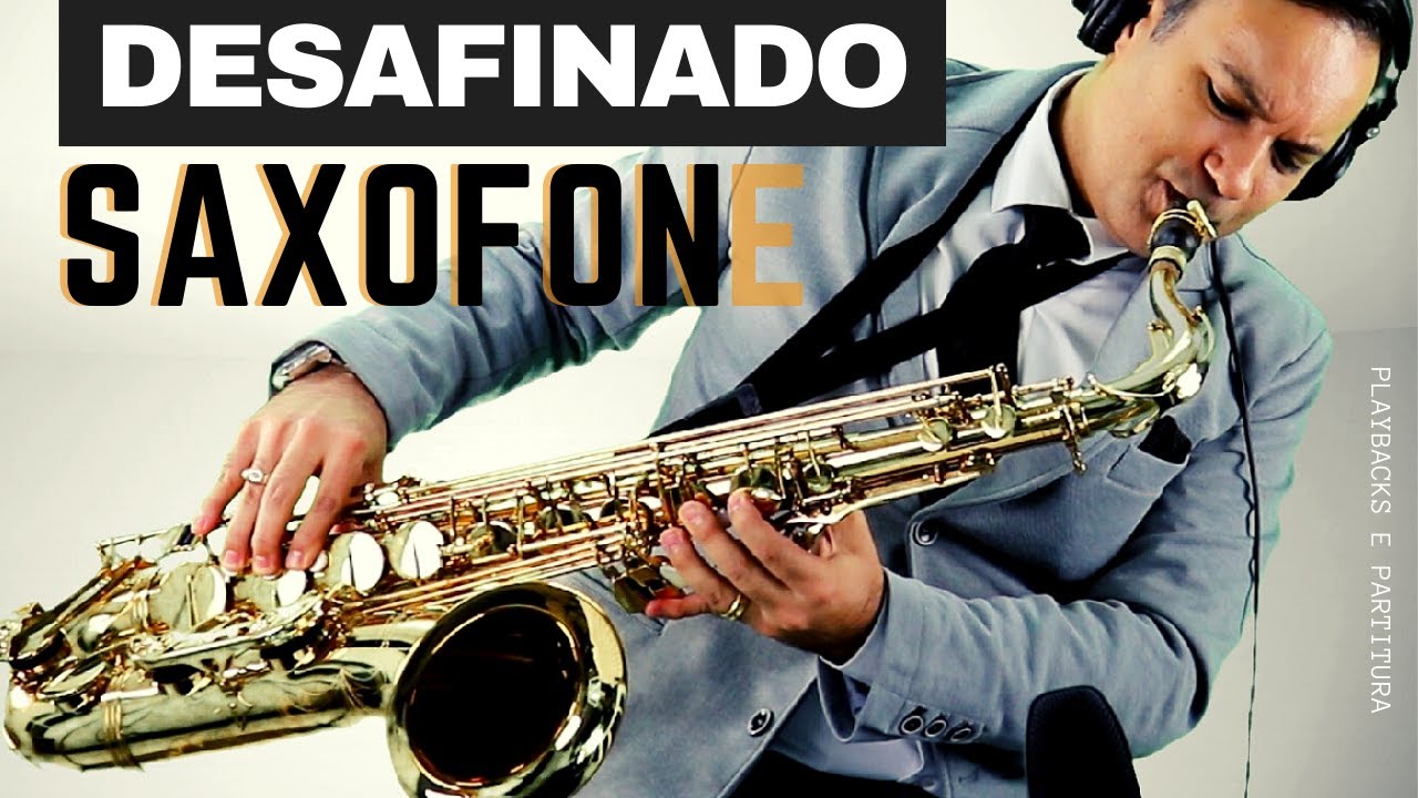 🔴 Desafinado Tom Jobim Bossa Nova no Saxofone Música Torta - landersax  '◡'
