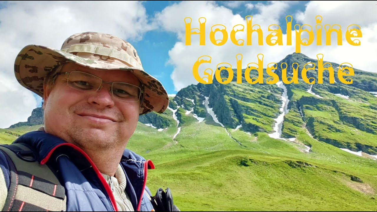 Goldwaschen / Hochalpine Goldsuche 2020 mit Torsten Marx