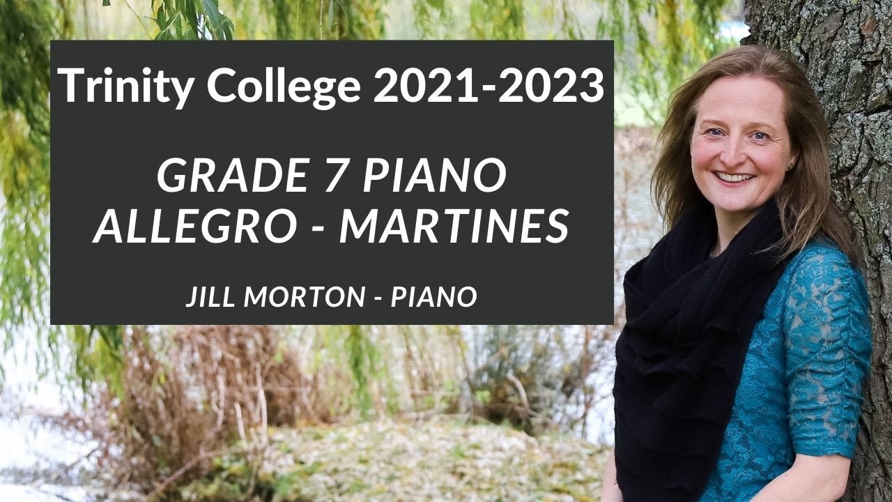 Allegro - Marianne Martines, Grade 7 Trinity College Piano 2021-2023, Jill Morton - Piano