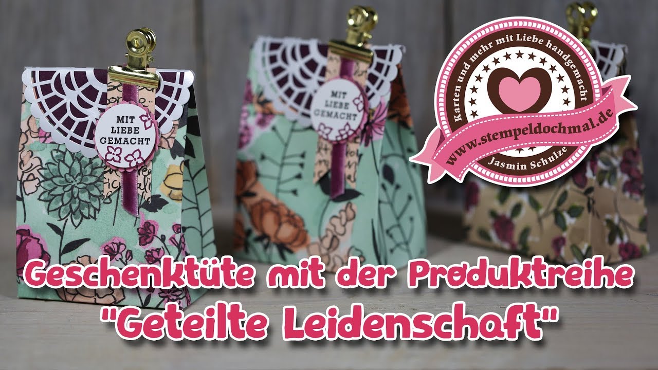 Tutorial: Geschenktüte "Geteilte Leidenschaft" mit Produkten von Stampin' Up!