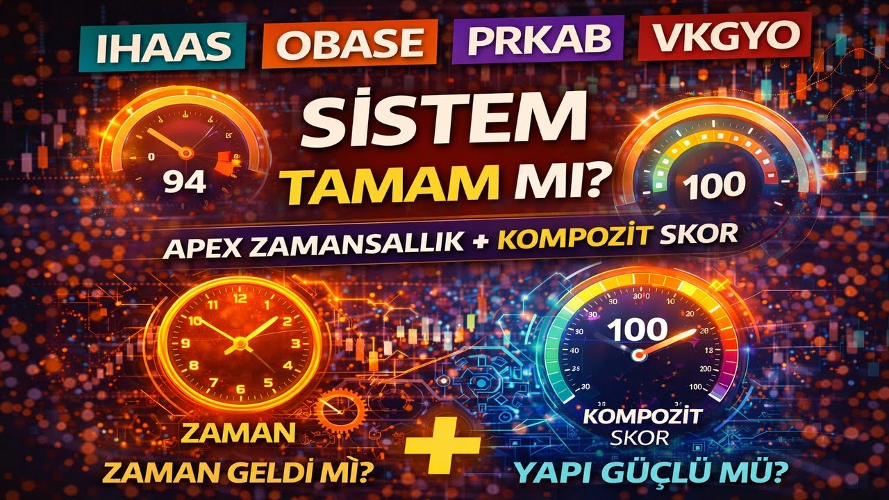 IHAAS, OBASE, PRKAB, VKGYO&rsquo;da SİSTEM TAMAM MI? | Apex & Kompozit