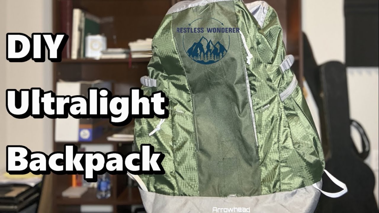 DIY Modified Ultralight Backpack | 17oz under $50 | Arrowhead 8.0
