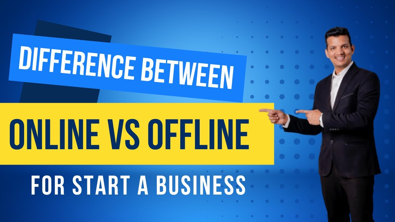 Difference between online business vs offline business | MAHENDRA CHUNDAWAT