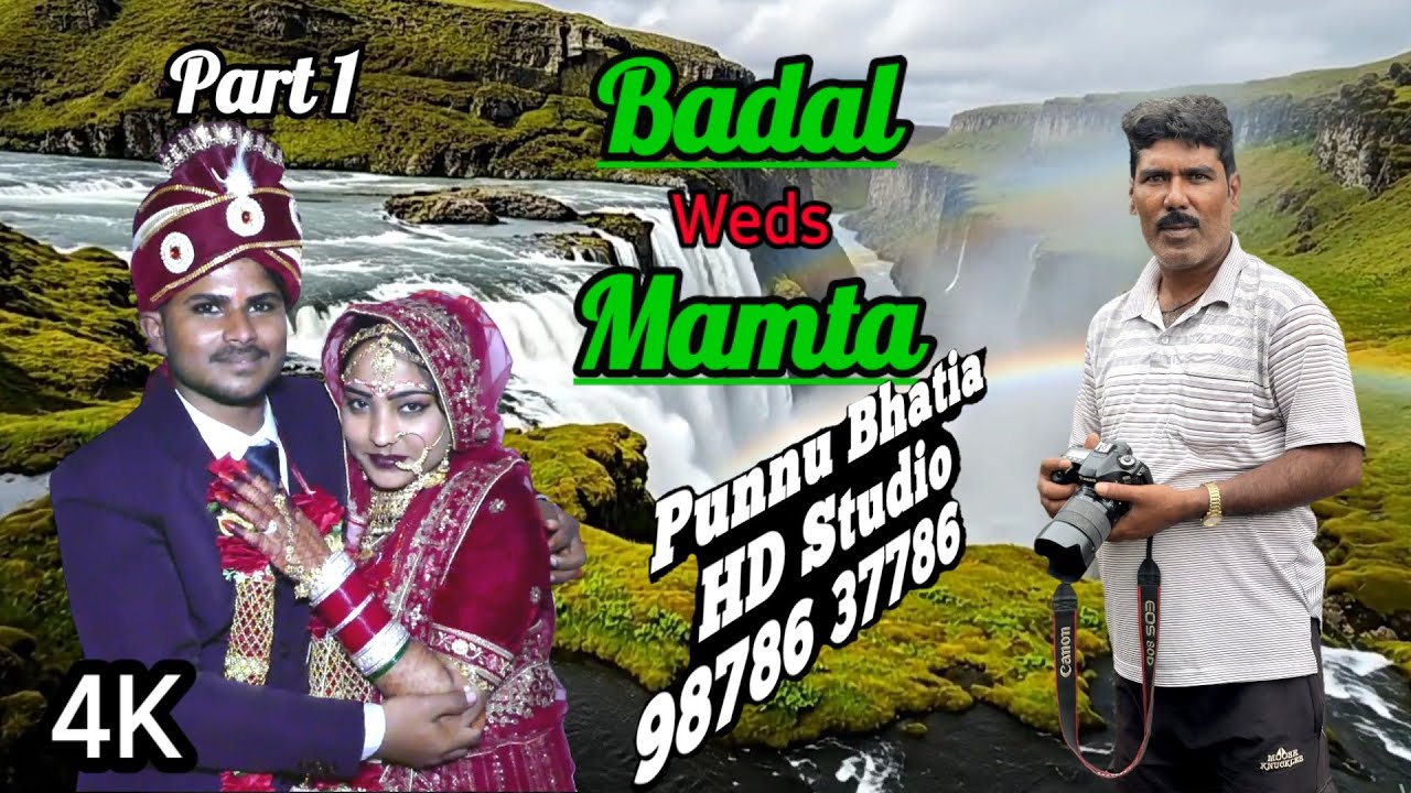 Badal Weds Mamta Part 1 Punnu Bhatia 4K Studio 98786 37786