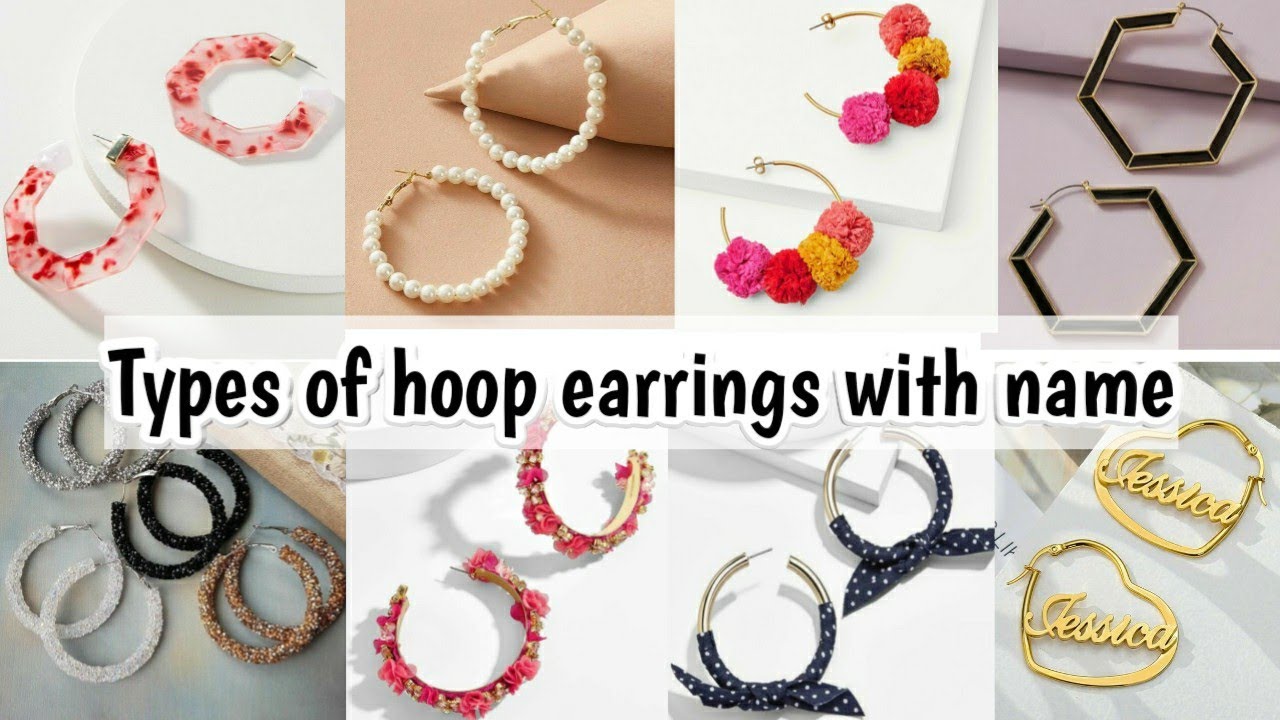 Types of hoop earrings with name &bull; Hoop earrings for girls