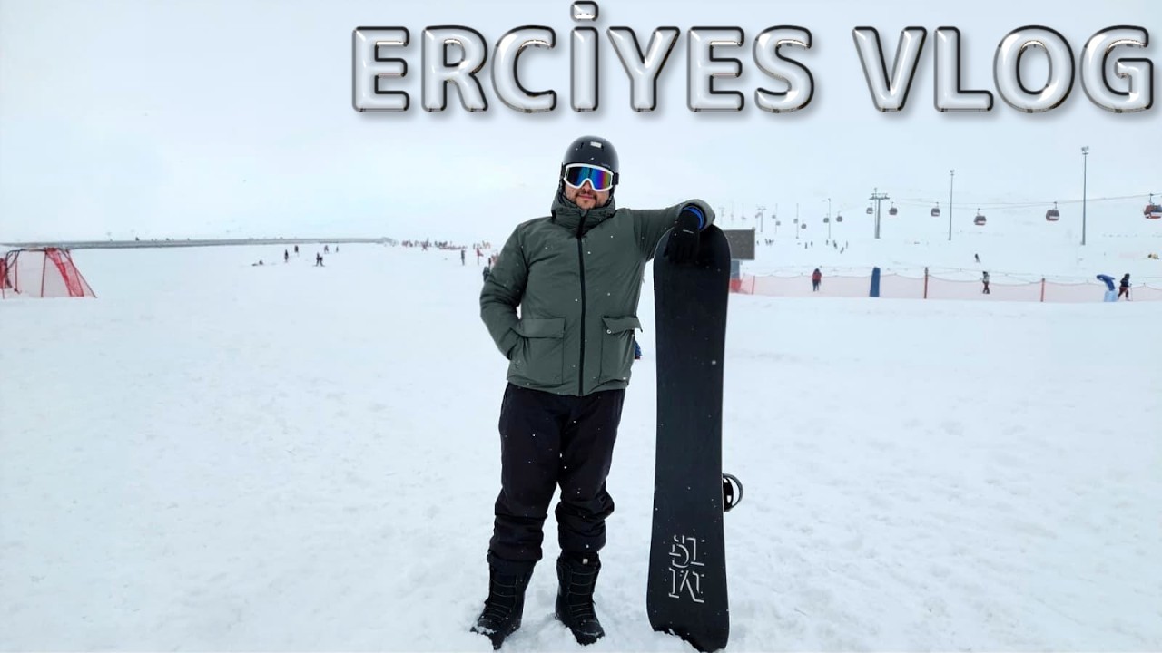 ERCİYES VLOG