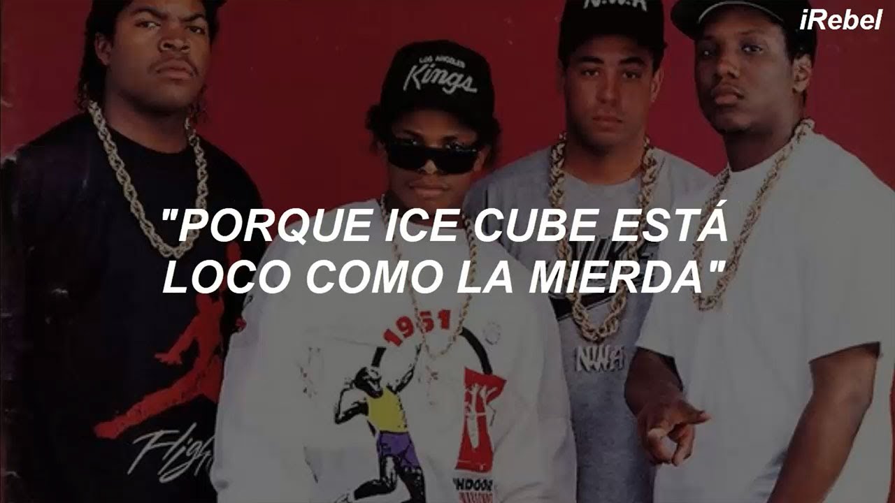 N.W.A - Straight Outta Compton (sub. español)