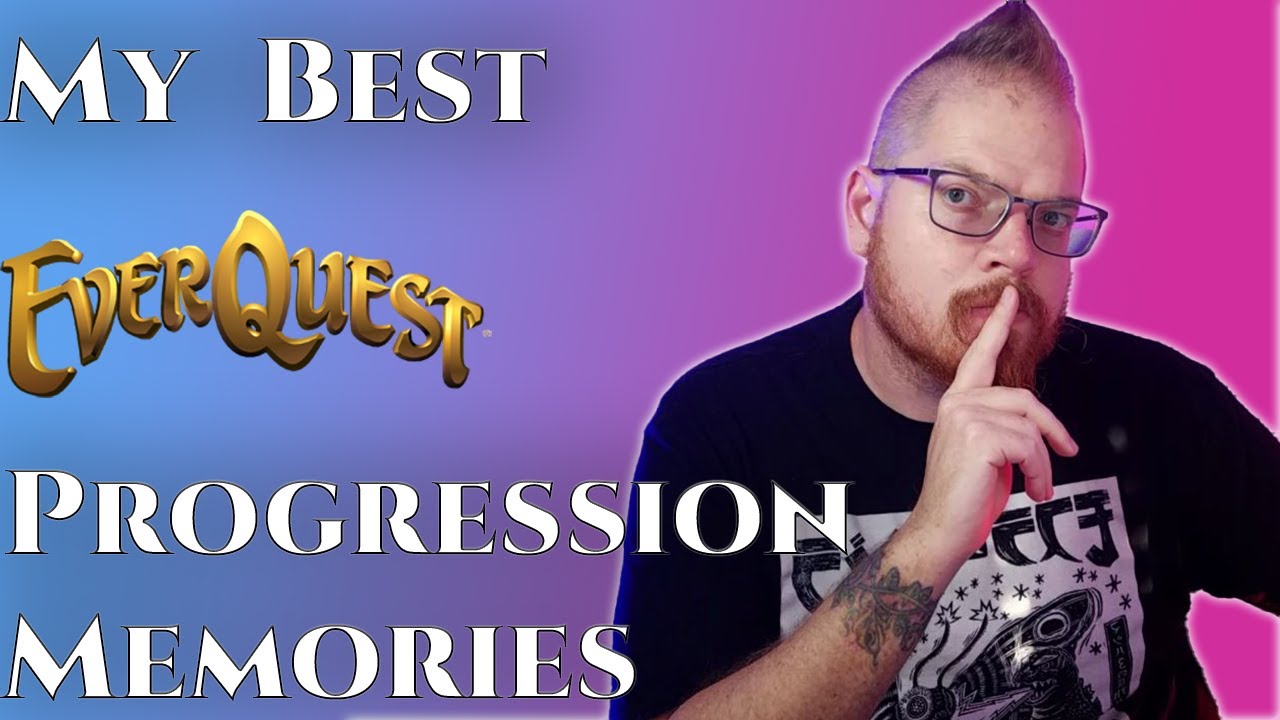 Everquest Progression Server Memories