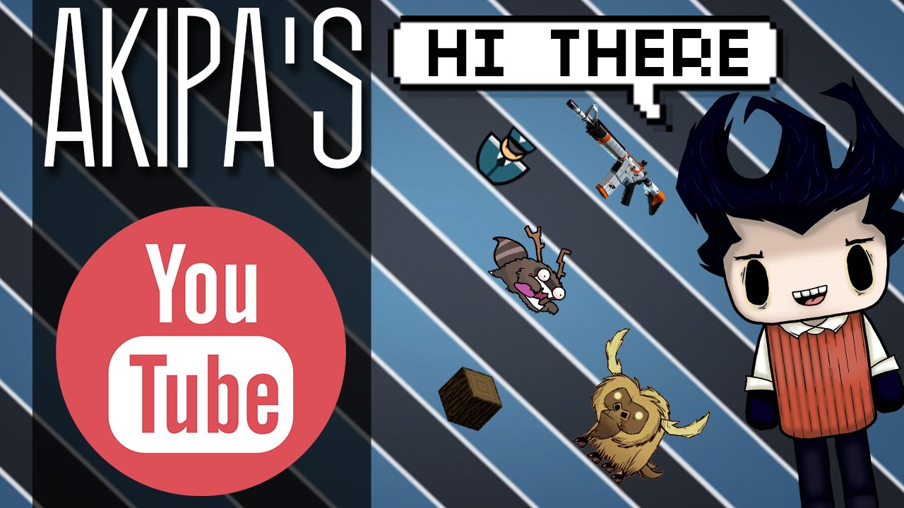 Akipa's Channel Trailer